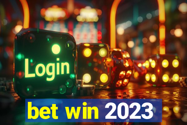 bet win 2023